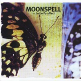 Moonspell - The Butterfly Effect '1999